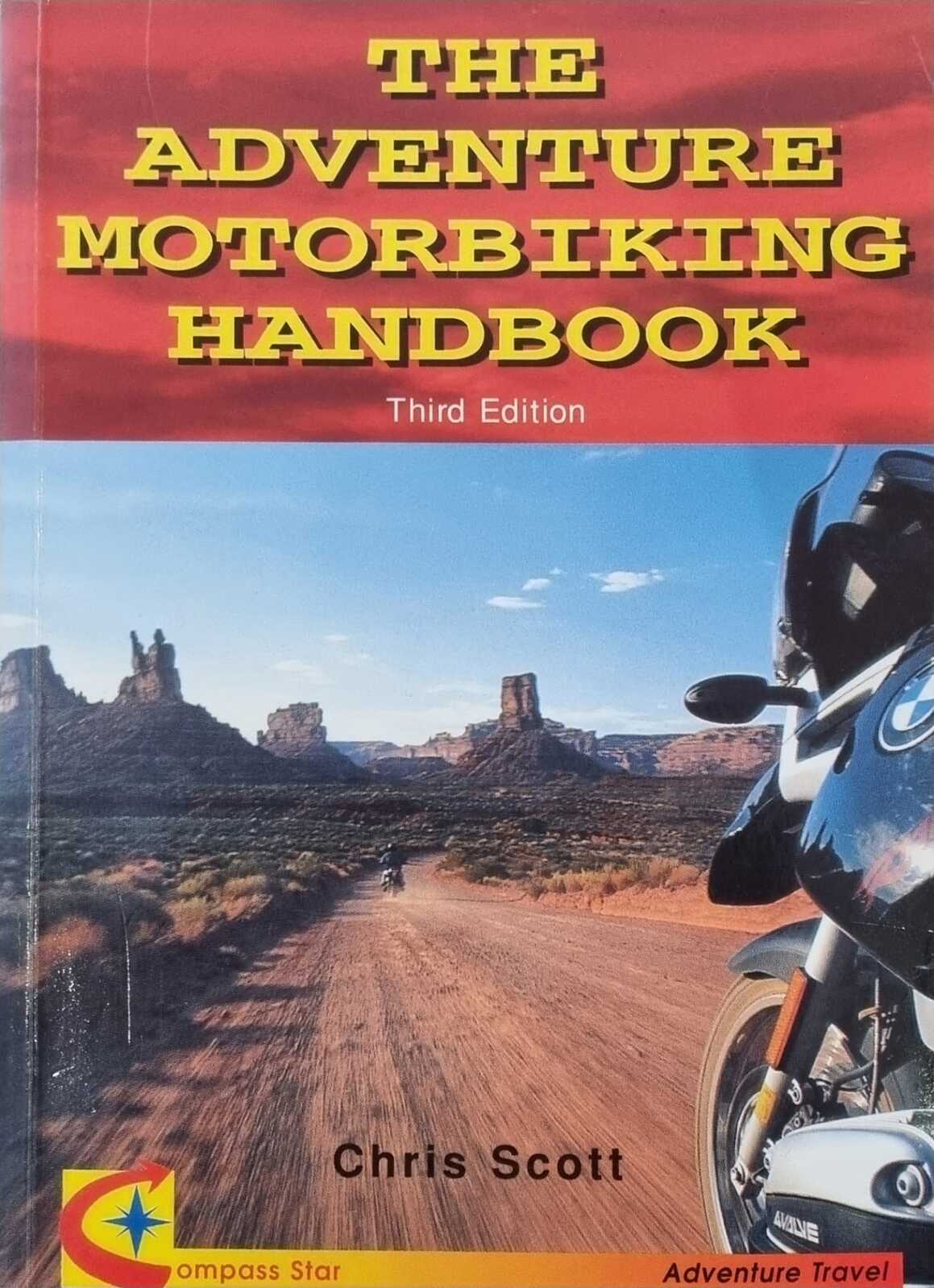 The Adventure Motorbiking Handbook (3rd edition)