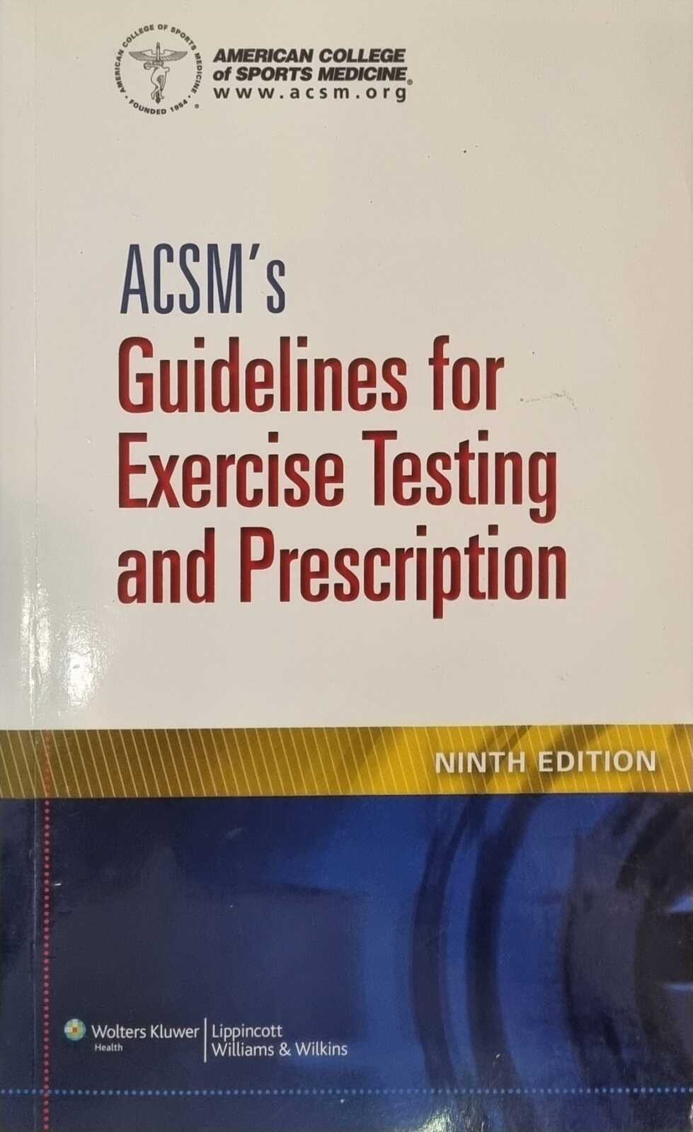 ACSM's Guidelines For Exercise Testing And Prescription