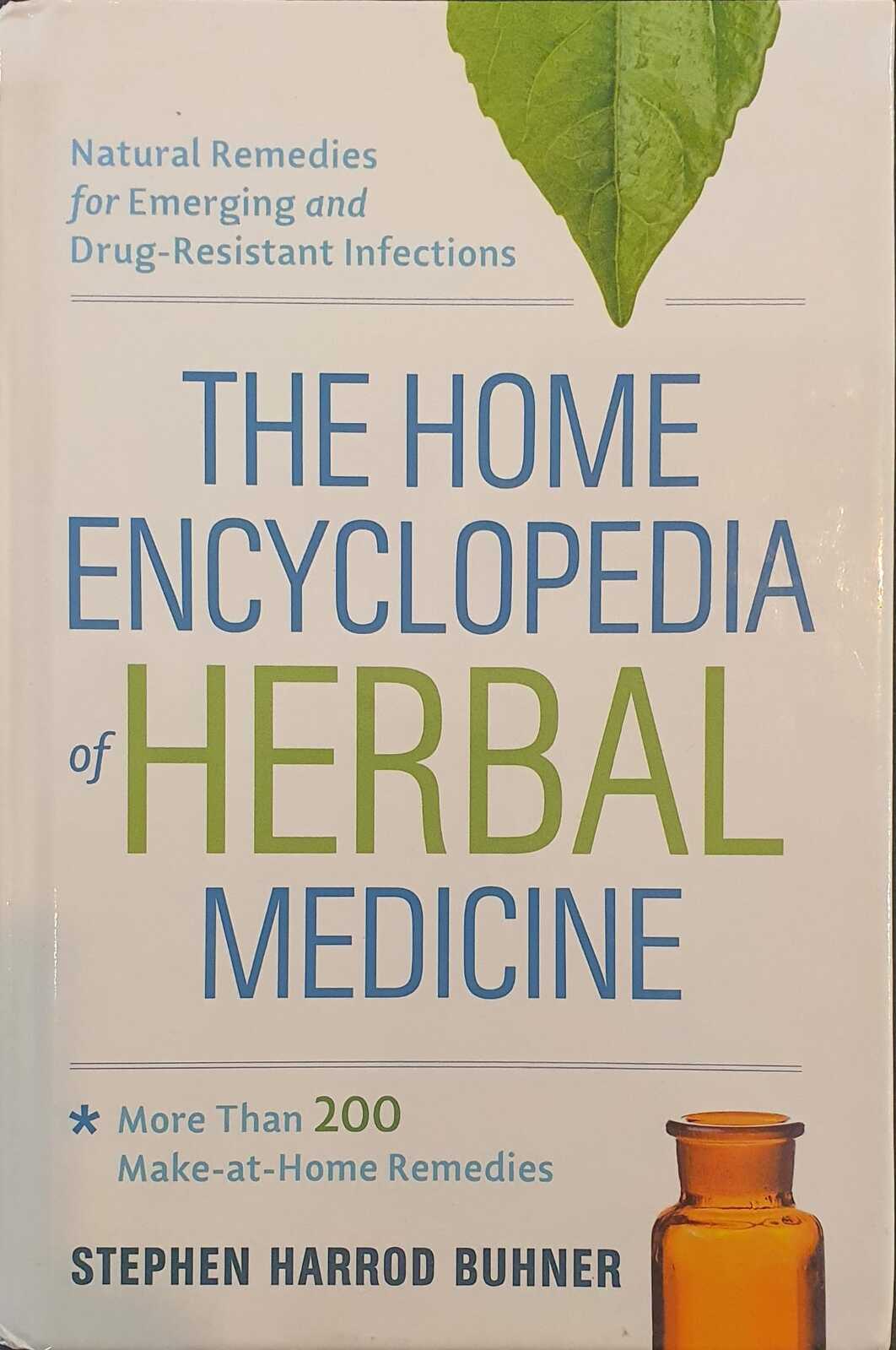 The Home Encyclopedia Of Herbal Medicine