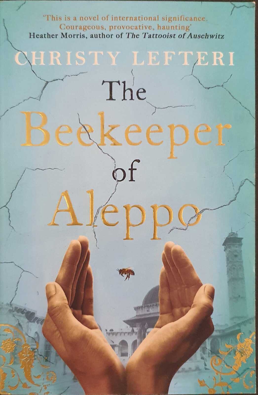 The Beekeeper of Aleppo Christy Lefteri 9781785768934