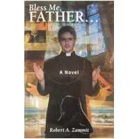 Bless Me, Father: A Novel