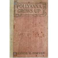 Pollyanna Grows Up