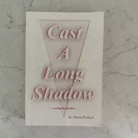 Cast A Long Shadow