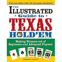 The Illustrated Guide to No Limit Texas Hold' Em