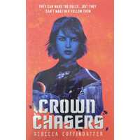 Crown Chasers (Book 1)