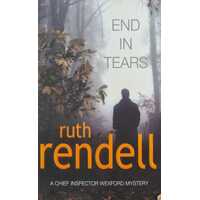 End In Tears (Inspector Wexford Mystery)