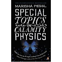 Special Topics in Calamity Physics