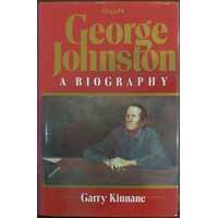 George Johnston : A Biography