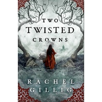 Two Twisted Crowns (The Shepherd King Duology #2)