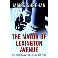 The Mayor Of Lexington Avenue