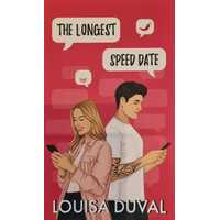 The Longest Speed Date (The Wilde Sisters Duet Book 2)