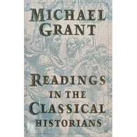 Readings in the Classical Historians