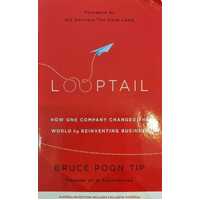 Looptail - How one company change the world by reinventing business