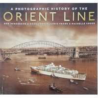 The Photographic History of the Orient Line