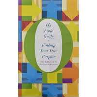 O's Little Guide to Finding Your True Purpose