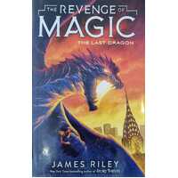 The Revenge of Magic - The Last Dragon