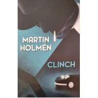 Clinch (Harry Kvist Book 1)