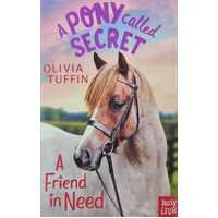 A Pony Called Secret - A Friend in Need