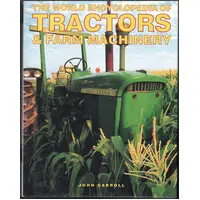 The World Encyclopedia of Tractors & Farm Machinery