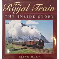 The Royal Train - The Inside Story