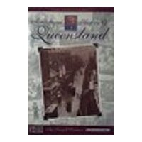 A Pictorial History of Queensland