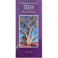 A Photographic Guide to Trees of Australia