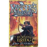 The Burning Bridge (Ranger's Apprentice Book 2)