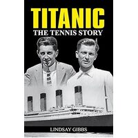 Titanic - The Tennis Story