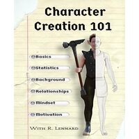 Character Creation 101