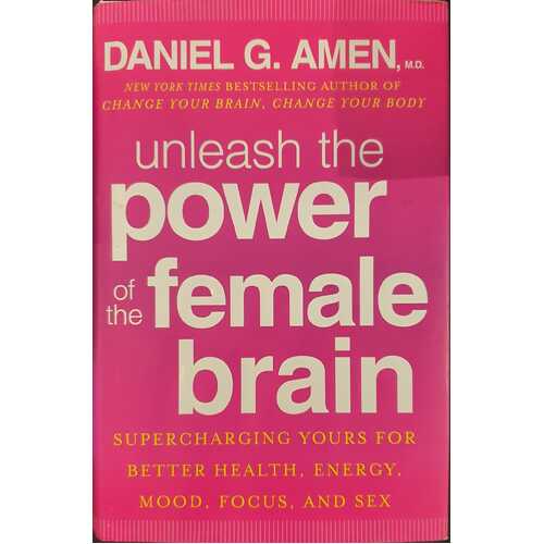 Unleash The Power Of The Female Brain With Dr. Daniel Amen